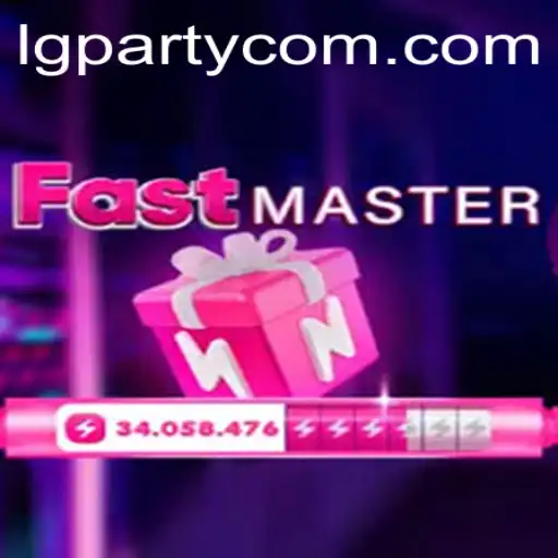 The Thrilling World of FastMaster: An Exciting Dive into LG Party