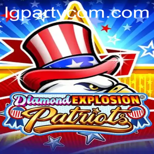 Unveiling the Thrill of DiamondExplosionPatriots: A Comprehensive Guide
